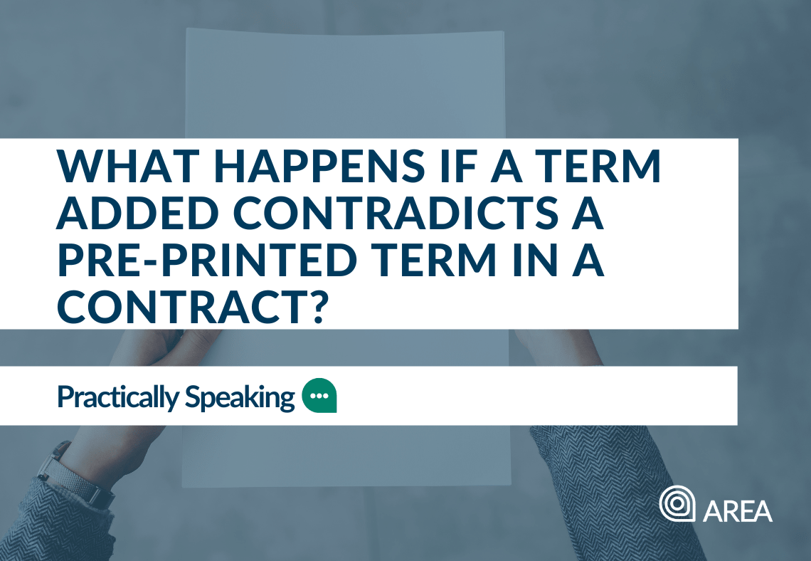 what-happens-if-a-term-added-contradicts-a-pre-printed-term-in-a-contract